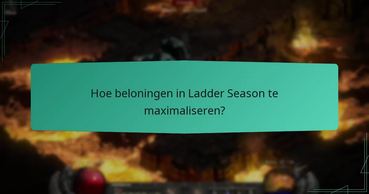 Wat zijn de verschillende beloningsniveaus in Ladder Season?