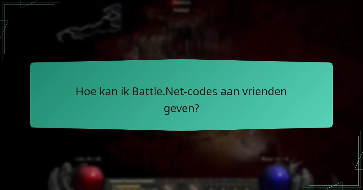 Welke soorten Battle.Net-codes zijn beschikbaar?