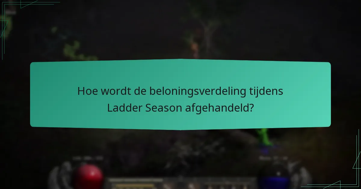 Hoe kunnen spelers hun Ladder Season beloningen claimen?