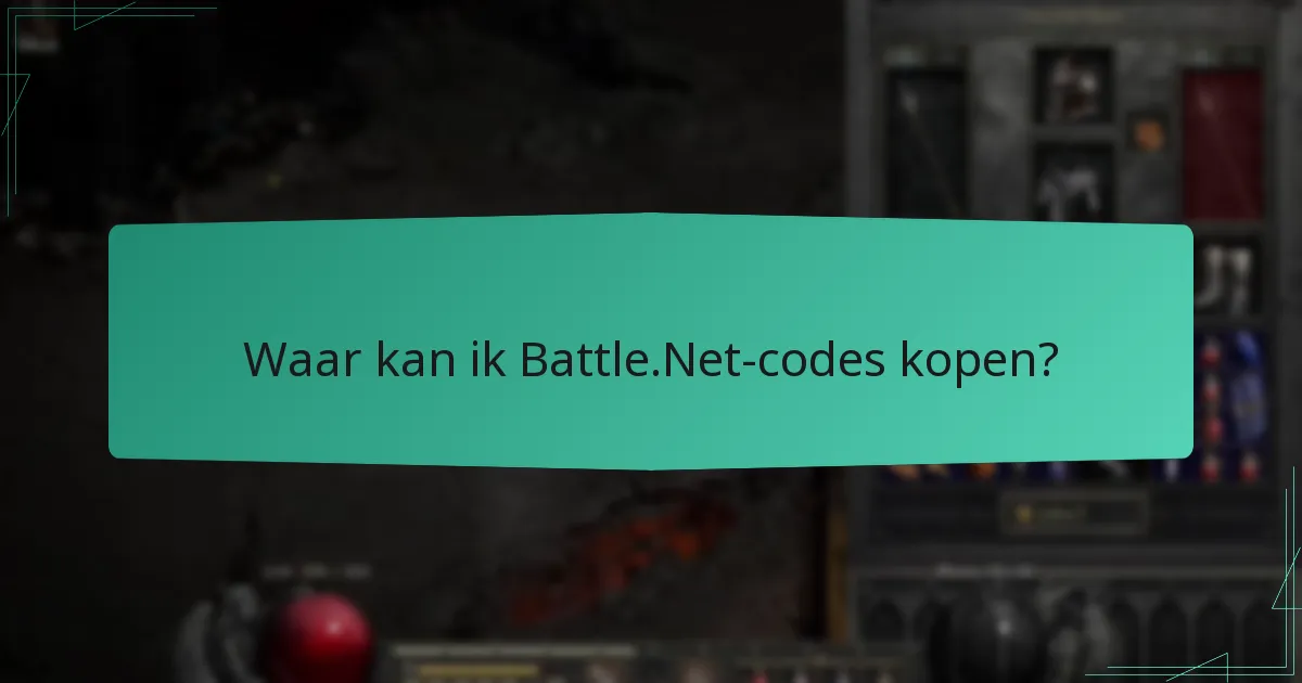 Waar kan ik Battle.Net-codes kopen?