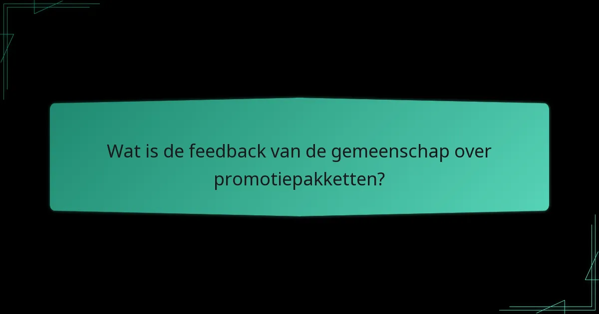 Wat zeggen spelerreviews over promotiepakketten?