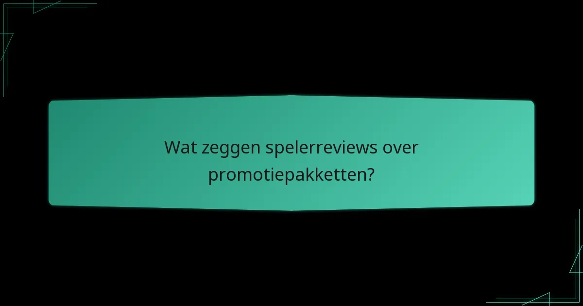 Welke promotiepakketten worden het meest aanbevolen?