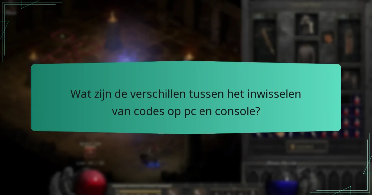 Wat zijn de verschillen tussen het inwisselen van codes op pc en console?